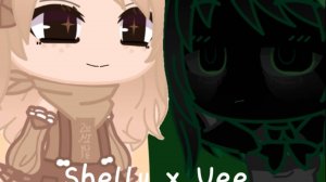 ~🐚 Shelly x Vee song  💻~