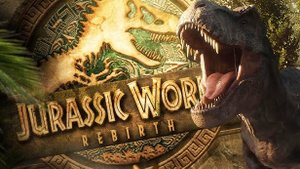 Мир Юрского периода: Возрождение Jurassic World: Rebirth