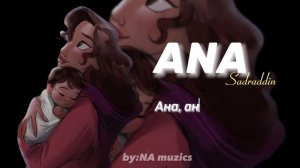 Sadraddin-Ana 'lyrics-текст песни-матин'