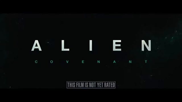 Чужой Завет Alien Covenant, 2017 ТВ-ролик №3 смотреть онлайн
