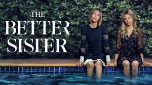 Лучшая сестра The Better Sister