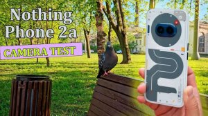 Nothing Phone 2a - Для видео | Тест камеры | 4k/30 к/с, a/f, стабилизация, зум, ночной режим