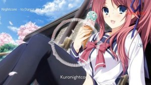 Nightcore  - live to Dance (DJ Tht Remix)