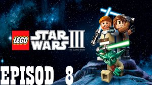 Прохождение игры - LEGO Star Wars III - The Clone Wars (Без комментариев)