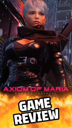 AXIOM OF MARIA: PROLOGUE, GAME REVIEW #axiomofmaria #gamereview #actionadventure