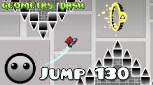 этот уровень я сделал сам в ГД- Jump 130(Geometry Dash)