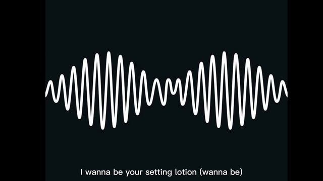 I wanna be yours текст песни смотреть онлайн