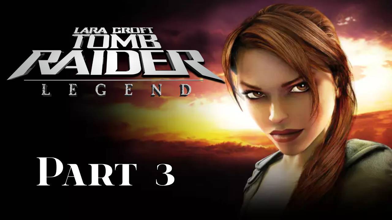 Tomb Raider Legend Часть 3 "Япония-Встреча с Токомото"
