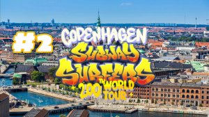 Subway Surfers 2025: Copenhagen 200 The World Tour - Gameplay #2 [13 Years]