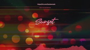 Hauka Music — Sunset