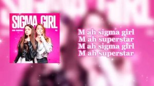 Мария Янковская&POLI - Sigma girl (текст песни 2025)