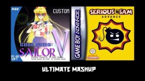 ULTIMATE MASHUP - Codename: Sailor V - The Game vs. Serious Sam Advance - Ambient 2 x Slave Quarters