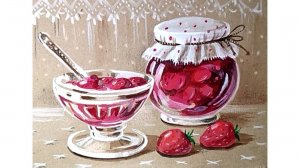 Рисуем гуашью натюрморт с клубничным вареньем.