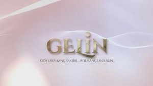 Gelin 133.Bölüm  Season 2