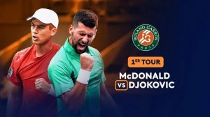 27.05.2025. Маккензи Макдональд - Новак Джокович. ATP Roland Garros. McDonald - Đoković