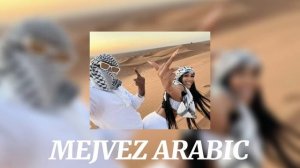 Mejvez Arabic Remix (2025) - Арабская песня #remix #music