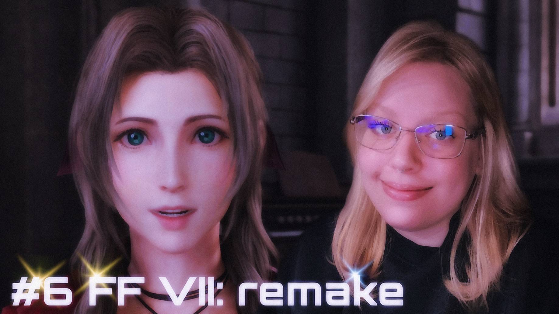 ГОРЫ ГАЕК И ГВОЗДЕЙ ﾒ Final Fantasy VII - Remake Intergrade ﾒ #6