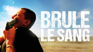 Зов крови (2024) / Brûle le sang / In the Name of Blood