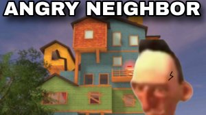 Angry neighbor