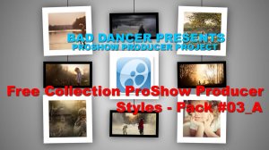 Free Collection ProShow Producer Styles - Pack #03B