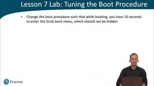 009. Lesson 7 Lab Tuning the Boot Procedure