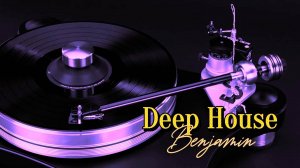 Benjamin-Deep House Mix 2025