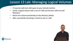 005. Lesson 13 Lab Managing Logical Volumes