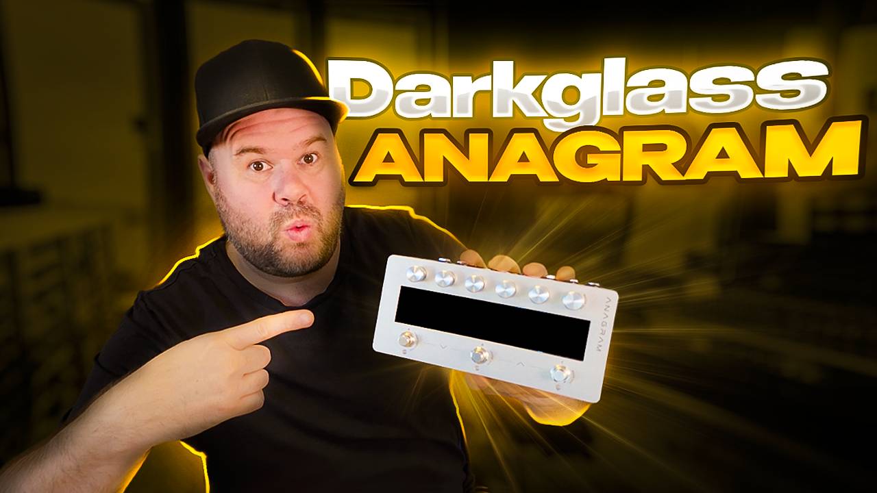 Darkglass Anagram - подробный обзор, слушаем ВСЕ алгоритмы на момент релиза