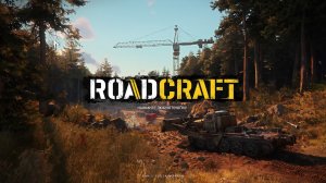 Roadcraft  Бестолоч за работой Стрим #3