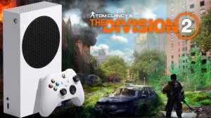 ИГРАЕМ В DIVISION 2 GAME PASS НА XBOX SERIES S