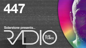 Solarstone - Pure Trance Radio 447
