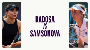 22.05.2025. Паула Бадоса - Людмила Самсонова. WTA 500 Strasbourg. Paula Badosa - Liudmila Samsonova