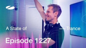 Armin van Buuren – A State Of Trance 1227