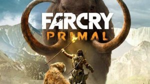 Far Cry Primal №21 Смерть Улла