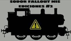 Sodor fallout #2