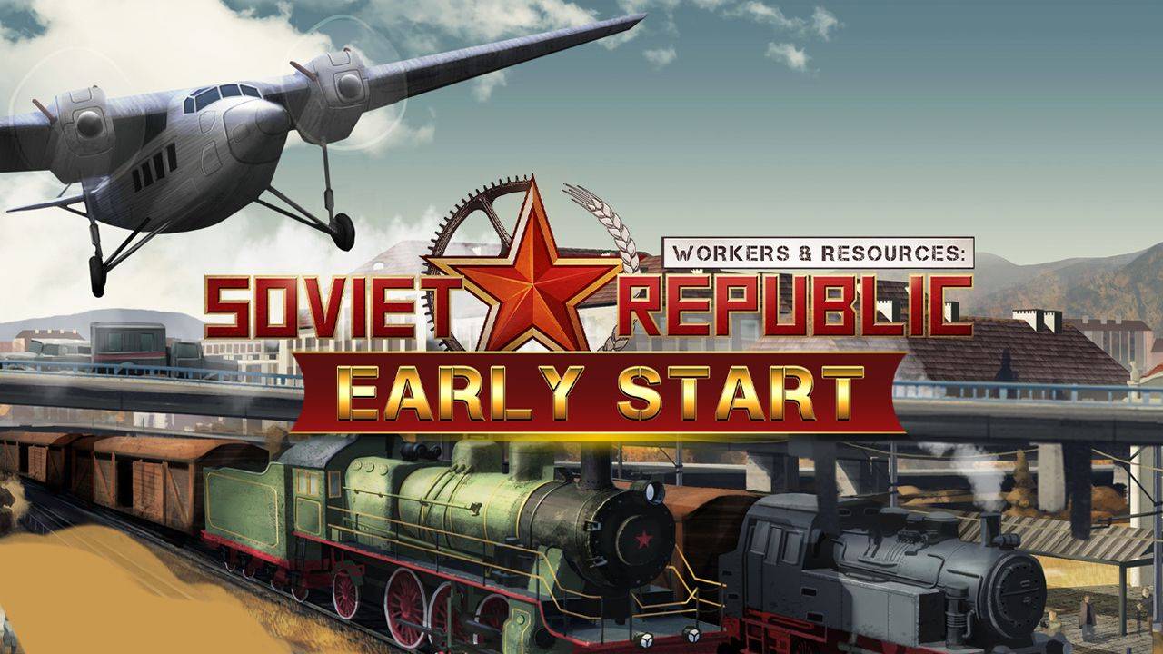 Workers & Resources: Soviet Republic - Early Start #2. Советская Республика - DLC Ранний старт 1930г