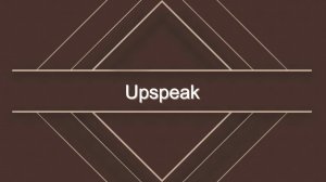 Upspeak