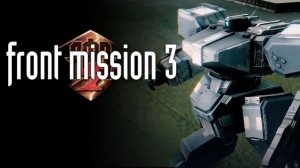 Front Mission 3: Remake - Трейлер с объявлением даты выхода на Nintendo Switch