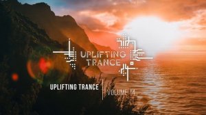 Музыка с вокалом для работы, тренировок и учебы| Uplifting Транс музыка 2019 (Vol. 14)