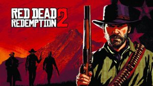 Red Dead Redemption 2 💥Прохождение 💥 часть 17