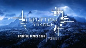 Музыка с вокалом для работы, тренировок и учебы| Uplifting Транс музыка 2020 (Vol. 1)