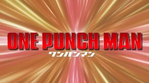 One Punch Man 2 | Opening | Ванпанчмен 2 | Опенинг