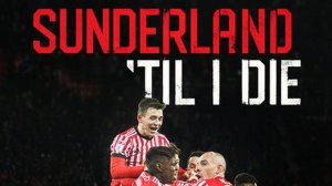 Сериал Сандерленд до гроба - 1 сезон 1 серия / Sunderland 'Til I Die