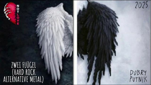 NOT LOVE - ZWEI FLÜGEL (HARD ROCK ALTERNATIVE METAL)
