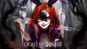 Для тех кто на Сессию | Dead by Deceit