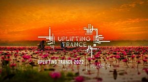 Музыка с вокалом для работы, тренировок и учебы| Uplifting Транс музыка (2022 Vol. 14)