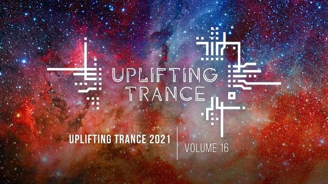 Музыка с вокалом для работы, тренировок и учебы| Uplifting Транс музыка 2021 (Vol. 16)