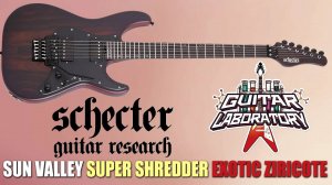 Электрогитара SCHECTER SUN VALLEY SUPER SHREDDER EXOTIC ZIRICOTE