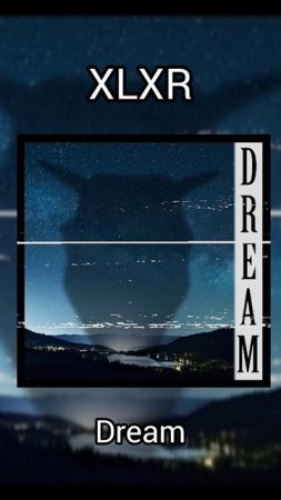 XLXR - Dream (New Atmosphere Phonk)