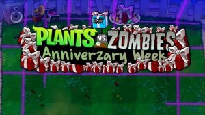 PvZ MA Anniverzary Week Mod Teaser Trailer